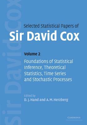 Selected Statistical Papers of Sir David Cox by David Cox