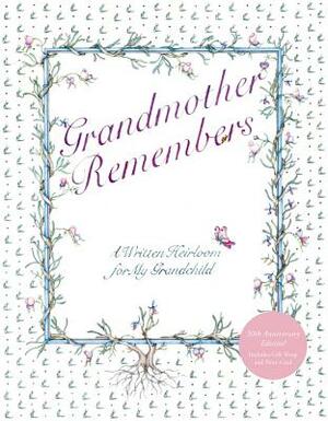 Grandmother Remembers 30th Anniversary Edition [With Gift Wrap and Notecard(s)] by Judith Levy