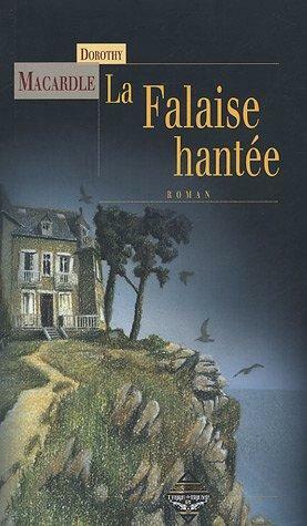 La falaise hantée by Dorothy Macardle