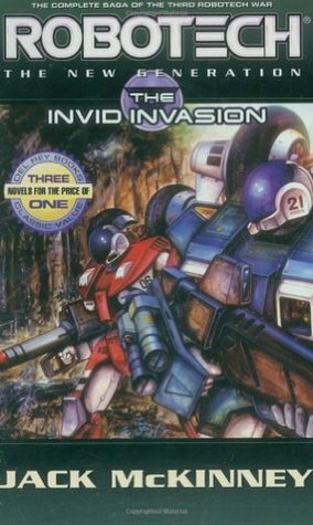 Robotech: The New Generation: The Invid Invasion by Jack McKinney