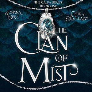 The Clan of Mist by Johnna Dee, Krysta Lyn