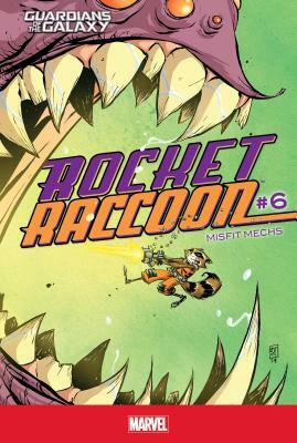 Rocket Raccoon #6: Misfit Mechs by Skottie Young