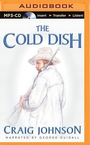 Cold Dish, The by George Guidall, Craig Johnson, Craig Johnson