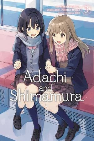 Adachi and Shimamura, Vol. 3 by Moke Yuzuhara, Hitoma Iruma