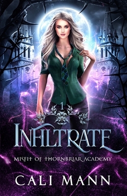 Infiltrate: A Shifter Romance by Cali Mann