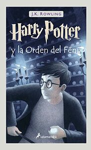 Harry Potter y la Orden del Fénix by J.K. Rowling