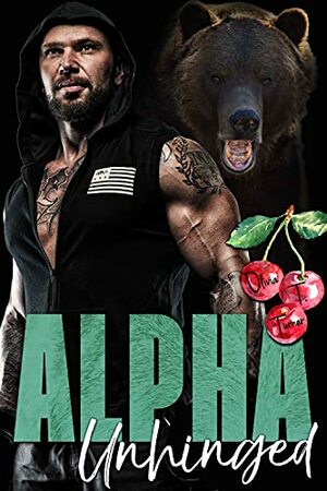 Alpha Unhinged by Olivia T. Turner