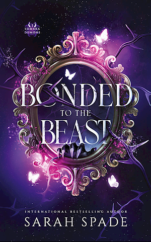 Bonded to the Beast by Sarah Spade