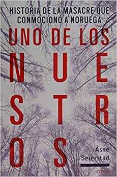 Uno de los nuestros by Åsne Seierstad