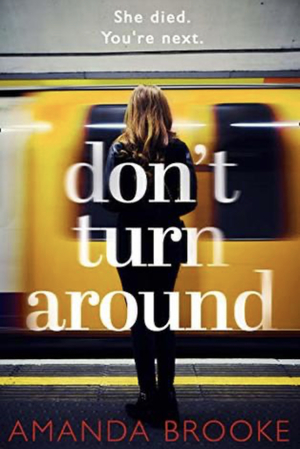 Don't Turn Around by Amanda Brooke