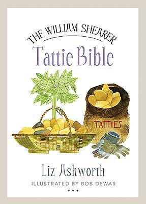 The William Shearer Tattie Bible by Liz Ashworth