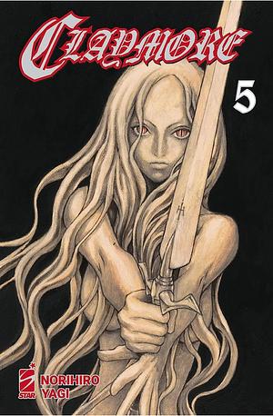 Claymore, vol. 5 (New Edition) by Norihiro Yagi