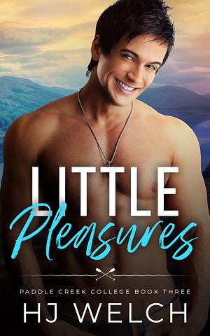 Little Pleasures by HJ Welch