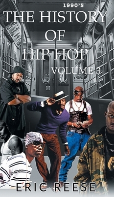 The History of Hip Hop by Eric Reese