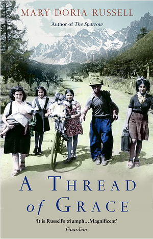 A Thread of Grace by Mary Doria Russell