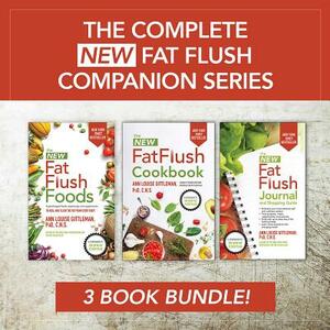 The Complete New Fat Flush Companion Series by Ann Louise Gittleman