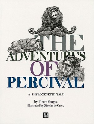 The Adventures of Percival: A Phylogenetic Tale by Nicolas de Crécy, Pierre Senges