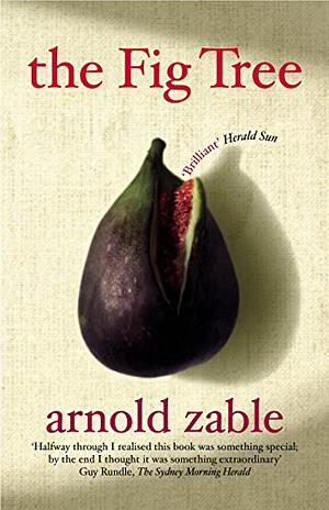 The Fig Tree by Arnold Zable