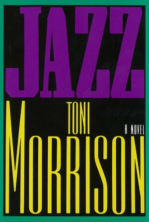 Jazz by Toni Morrison