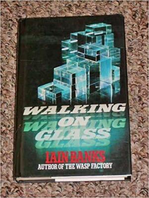 Walking on Glass by Iain Banks