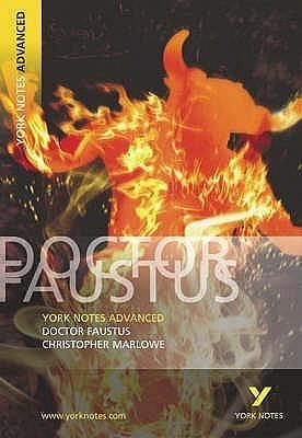 Doctor Faustus Christopher Marlow by York Notes, York Notes