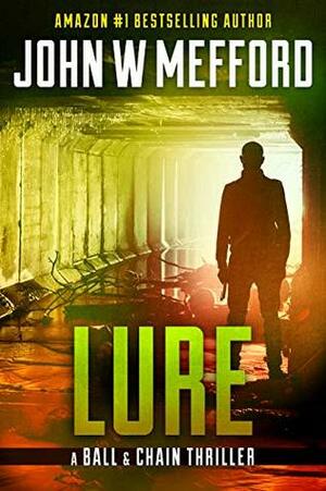 Lure by John W. Mefford