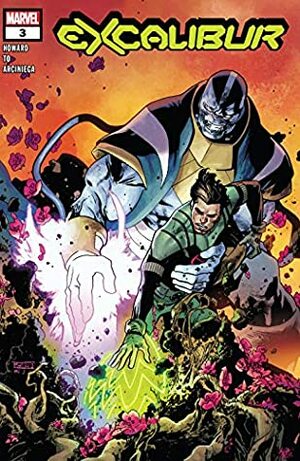 Excalibur (2019-) #3 by Marcus To, Mahmud Asrar, Tini Howard