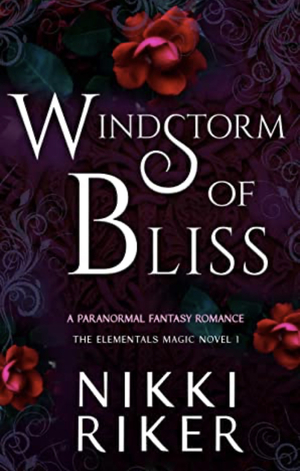 Windstorm of Bliss by Nikki Riker