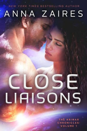 Close Liaisons by Anna Zaires