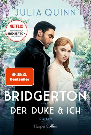 Bridgerton - Der Duke & ich by Julia Quinn