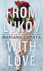 From Lukov with Love by Mariana Zapata