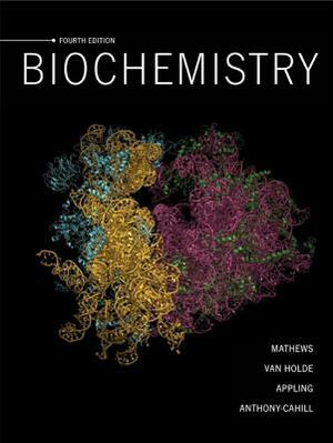 Biochemistry by Kensal Van Holde, Dean Appling, Christopher Mathews