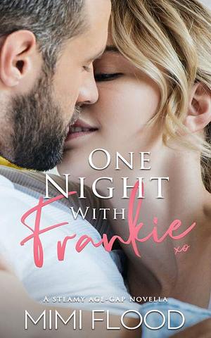 One Night with Frankie by Mimi Flood