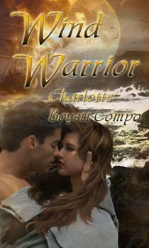 Wind Warrior by Charlotte Boyett-Compo