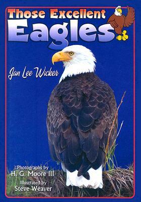 Those Excellent Eagles by Jan L. Wicker