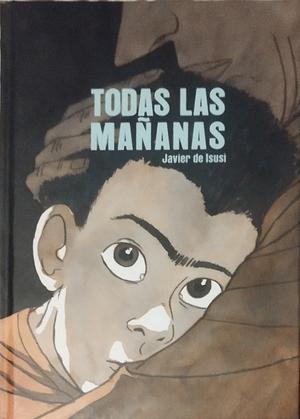 Todas las mañanas by Javier de Isusi