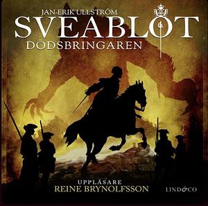 Dödsbringaren by Jan-Erik Ullström, Jan-Erik Ullström