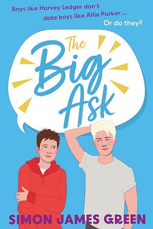 The Big Ask by Simon James Green