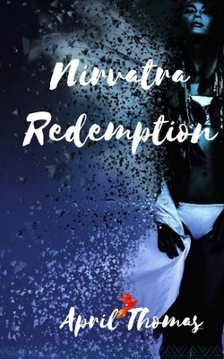 Nirvatra Redemption: The War & The Blue Diamond by April Thomas