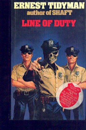 Line of Duty by Ernest Tidyman