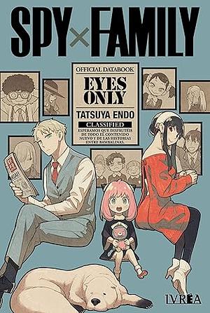 Spy x Family, Official Databook Eyes Only by Tatsuya Endo