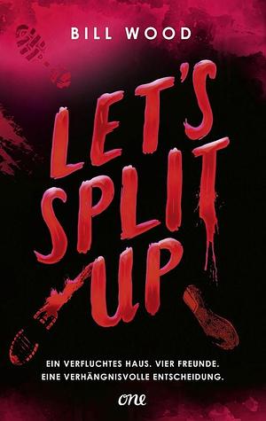 Let's Split Up by Bill Wood