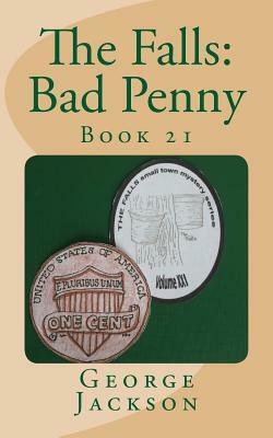 The Falls: Bad Penny by George Jackson