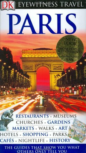 DK Eyewitness Travel Guide Paris: 2019 by DK Travel