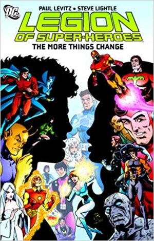 The More Things Change by Paul Levitz