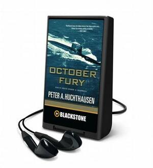 October Fury by Peter A. Huchthausen