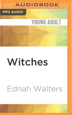 Witches by Ednah Walters