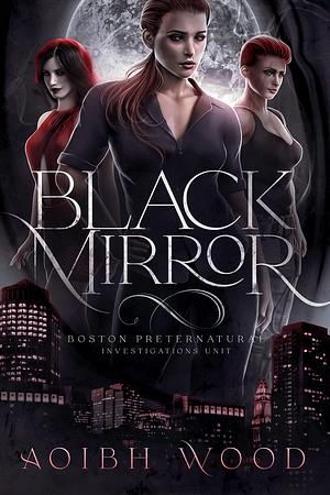 Black Mirror by Aoibh Wood