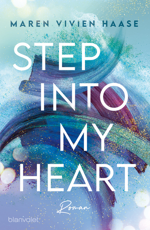 Step into my Heart by Maren Vivien Haase