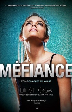 Méfiance by Lili St. Crow